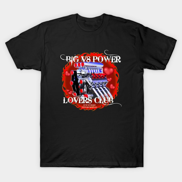 Big V8 Power Lovers Club T-Shirt by MyTeeGraphics